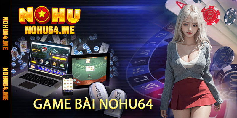 game bài nohu64